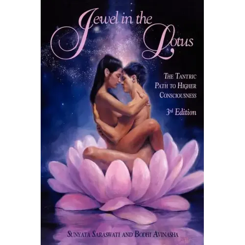 Jewel in the Lotus/The Tantric Path to Higher Consciousness - Paperback