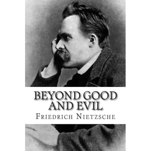 Beyond Good and Evil - Paperback