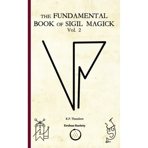 The Fundamental Book of Sigil Magick Vol.2 - Paperback