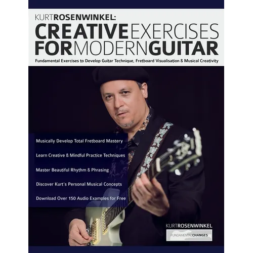 Kurt Rosenwinkel: Creative Exercises for Modern Guitar - Paperback