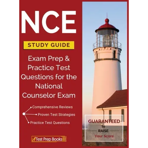 NCE Study Guide: Exam Prep & Practice Test Questions for the National Counselor Exam - Hardcover