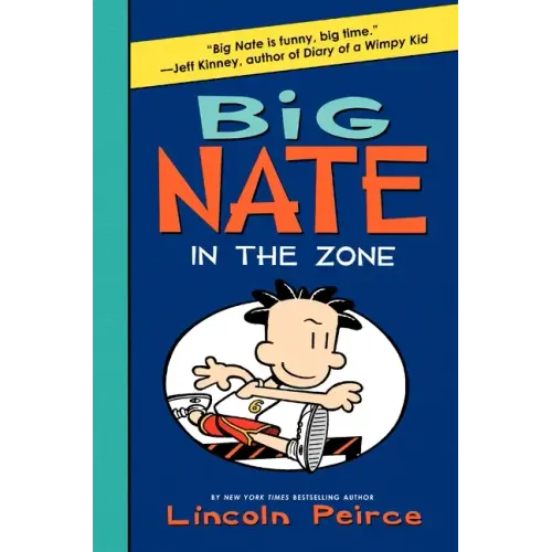 Big Nate: In the Zone - Hardcover