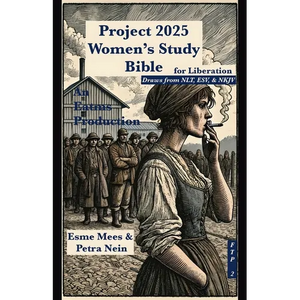 Project 2025 Women's Study Bible for Liberation - Paperback