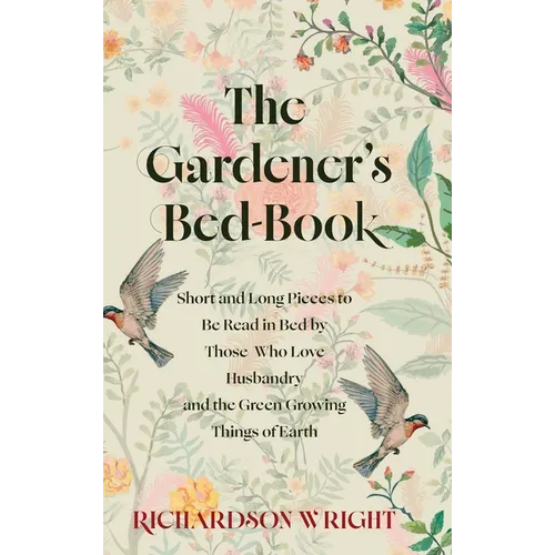The Gardener's Bed-Book - Hardcover
