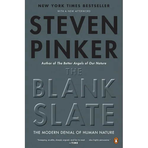The Blank Slate: The Modern Denial of Human Nature - Paperback