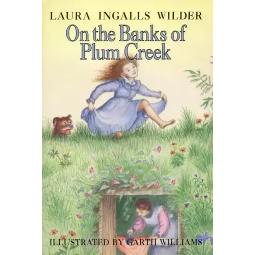 On the Banks of Plum Creek: A Newbery Honor Award Winner - Hardcover
