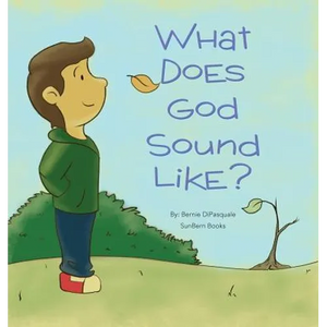 What Does God Sound Like? - Hardcover