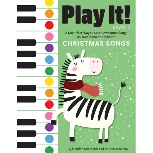 Play It! Christmas Songs: A Superfast Way to Learn Awesome Songs on Your Piano or Keyboard - Paperback
