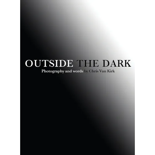 Outside The Dark - Hardcover
