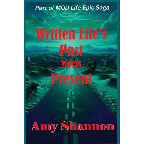 Written Life's Past Meets Present - Paperback