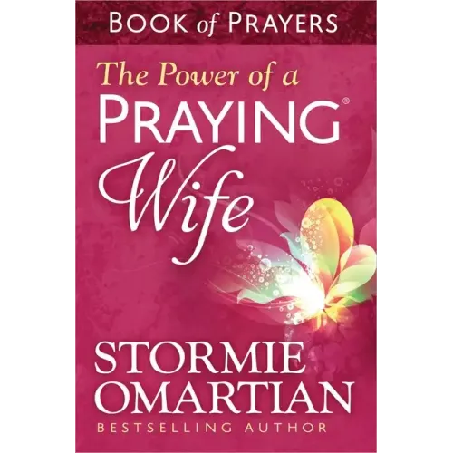 The Power of a Praying Wife Book of Prayers - Paperback