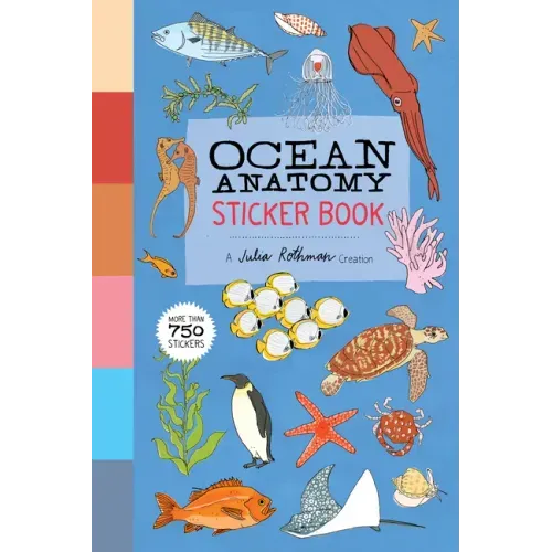 Ocean Anatomy Sticker Book: A Julia Rothman Creation; More Than 750 Stickers - Paperback