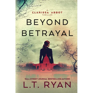 Beyond Betrayal (Clarissa Abbot Thriller) - Paperback