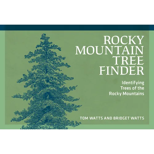 Rocky Mountain Tree Finder: Identifying Trees of the Rocky Mountains - Paperback