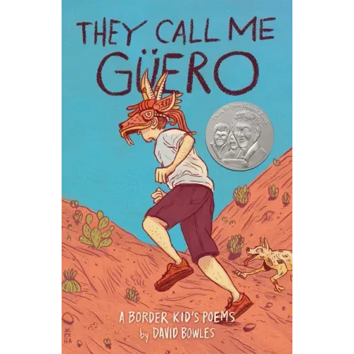 They Call Me Güero: A Border Kid's Poems - Paperback