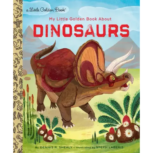 My Little Golden Book about Dinosaurs - Hardcover