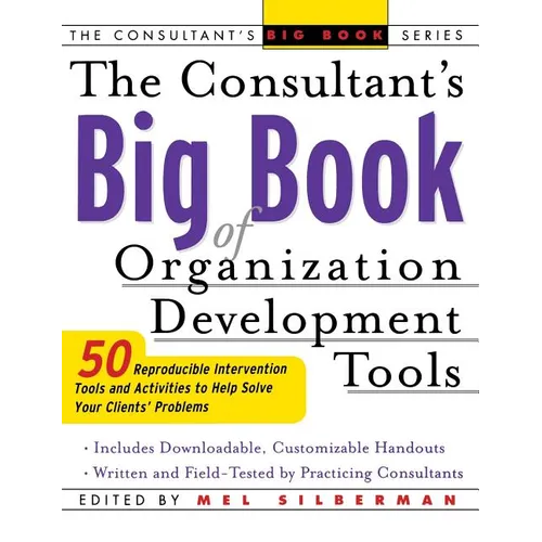 The Consultant's Big Book of Organization Development Tools - Hardcover