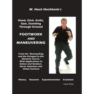 Footwork and Maneuevering - Hardcover