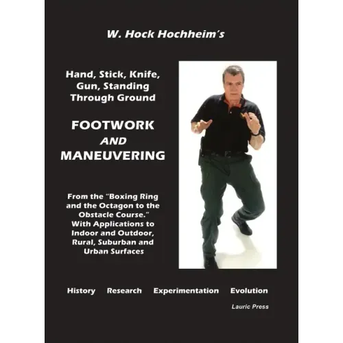 Footwork and Maneuevering - Hardcover