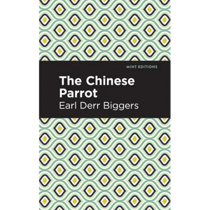 The Chinese Parrot: A Charlie Chan Mystery - Paperback