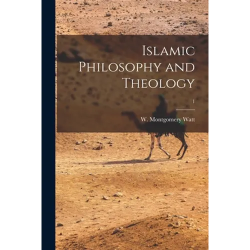 Islamic Philosophy and Theology; 1 - Paperback