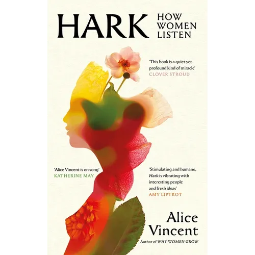 Hark: How Women Listen - Hardcover
