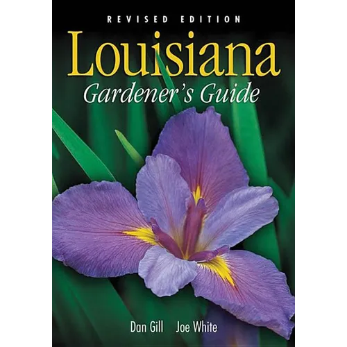 Louisiana Gardener's Guide - Revised Edition - Paperback