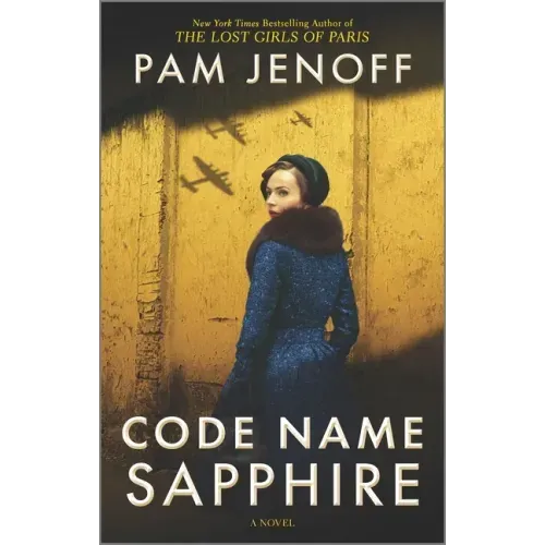 Code Name Sapphire: A World War 2 Novel - Paperback