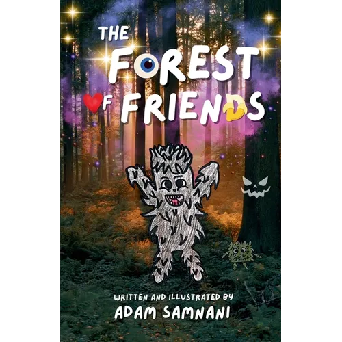 The Forest of Friends - Paperback