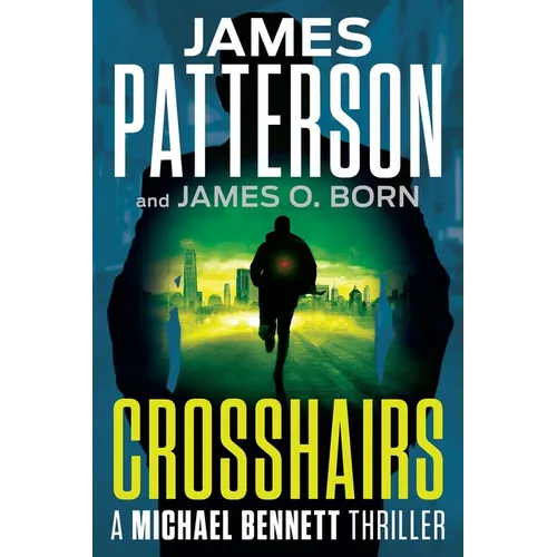 Crosshairs: A Michael Bennett Thriller - Paperback