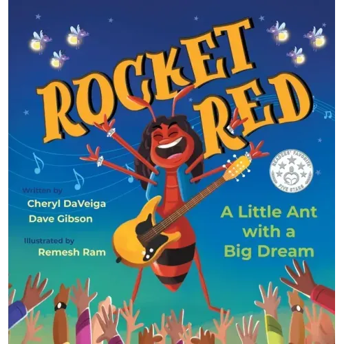 Rocket Red: A Little Ant with a Big Dream - Hardcover