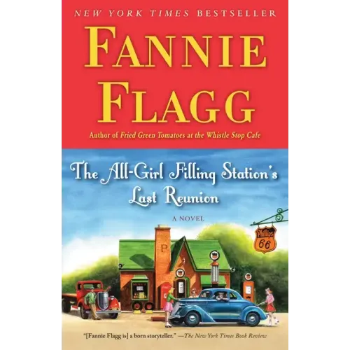 The All-Girl Filling Station's Last Reunion - Paperback