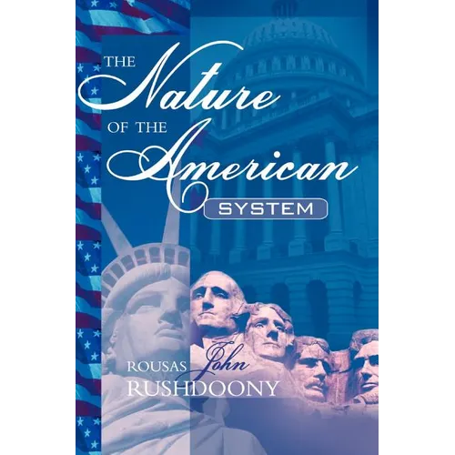 The Nature of the American System - Paperback