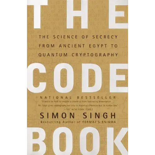 The Code Book: The Science of Secrecy from Ancient Egypt to Quantum Cryptography - Paperback