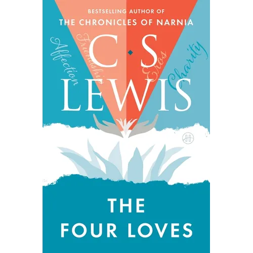 The Four Loves - Paperback