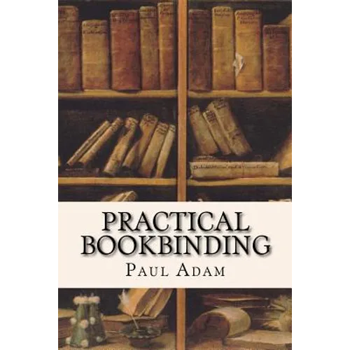 Practical Bookbinding - Paperback