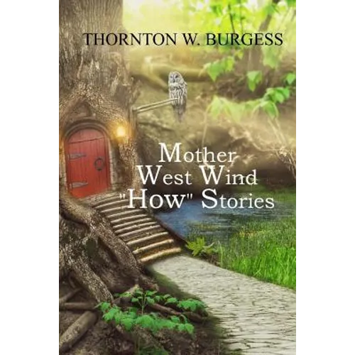 Mother West Wind How Stories - Paperback