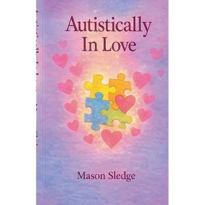 Autistically In Love - Paperback