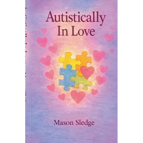 Autistically In Love - Paperback