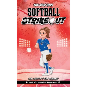 Softball Strikeout: The New Girl - Hardcover