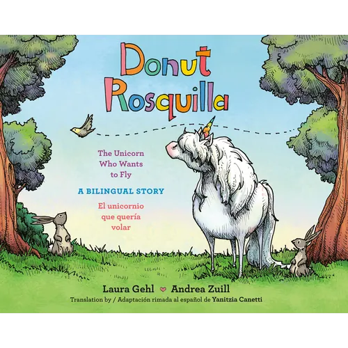 Donut/Rosquilla (Spanish-English Bilingual Edition): The Unicorn Who Wants to Fly/ El Unicornio Que Queria Volar - Board Book