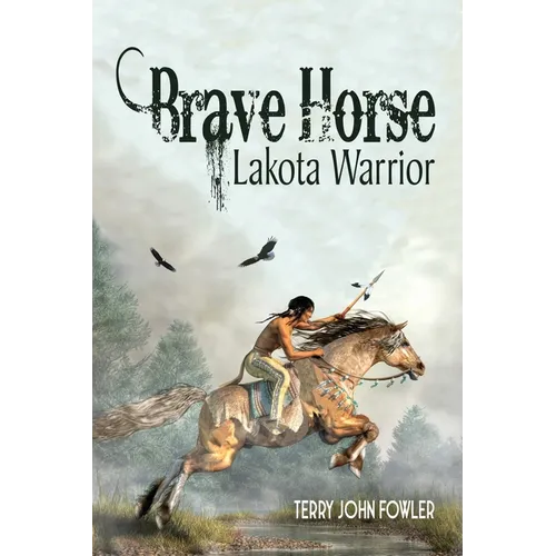 Brave Horse Lakota Warrior - Paperback