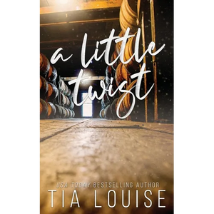 A Little Twist: A small-town, single dad-nanny, fake engagement romance. - Paperback