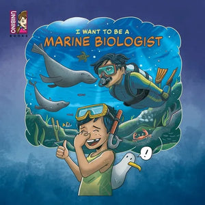 I Want To Be A Marine Biologist: Navigating the Journey to Become a Marine Biologist - Paperback