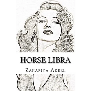 Horse Libra: The Combined Astrology Series - Paperback