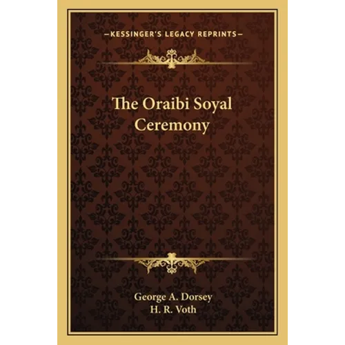 The Oraibi Soyal Ceremony - Paperback
