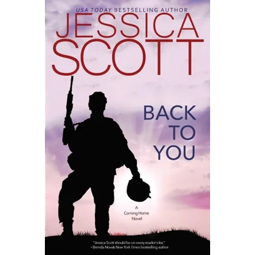Back to You: A Coming Home Novel - Paperback