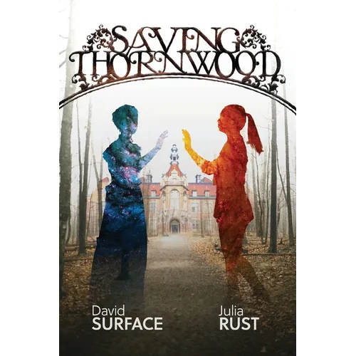Saving Thornwood - Paperback