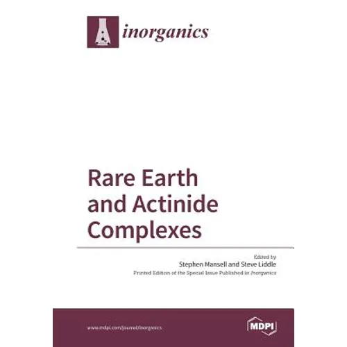 Rare Earth and Actinide Complexes - Paperback