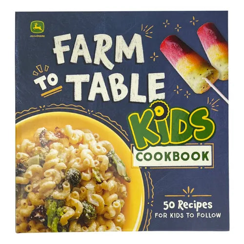 John Deere Farm to Table Kids Cookbook - Spiral